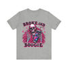Broke and Bougie T-Shirt – Funny Sassy Shirt | Trendy Streetwear Tee | Humorous Lifestyle Shirt | Casual Graphic Tee
