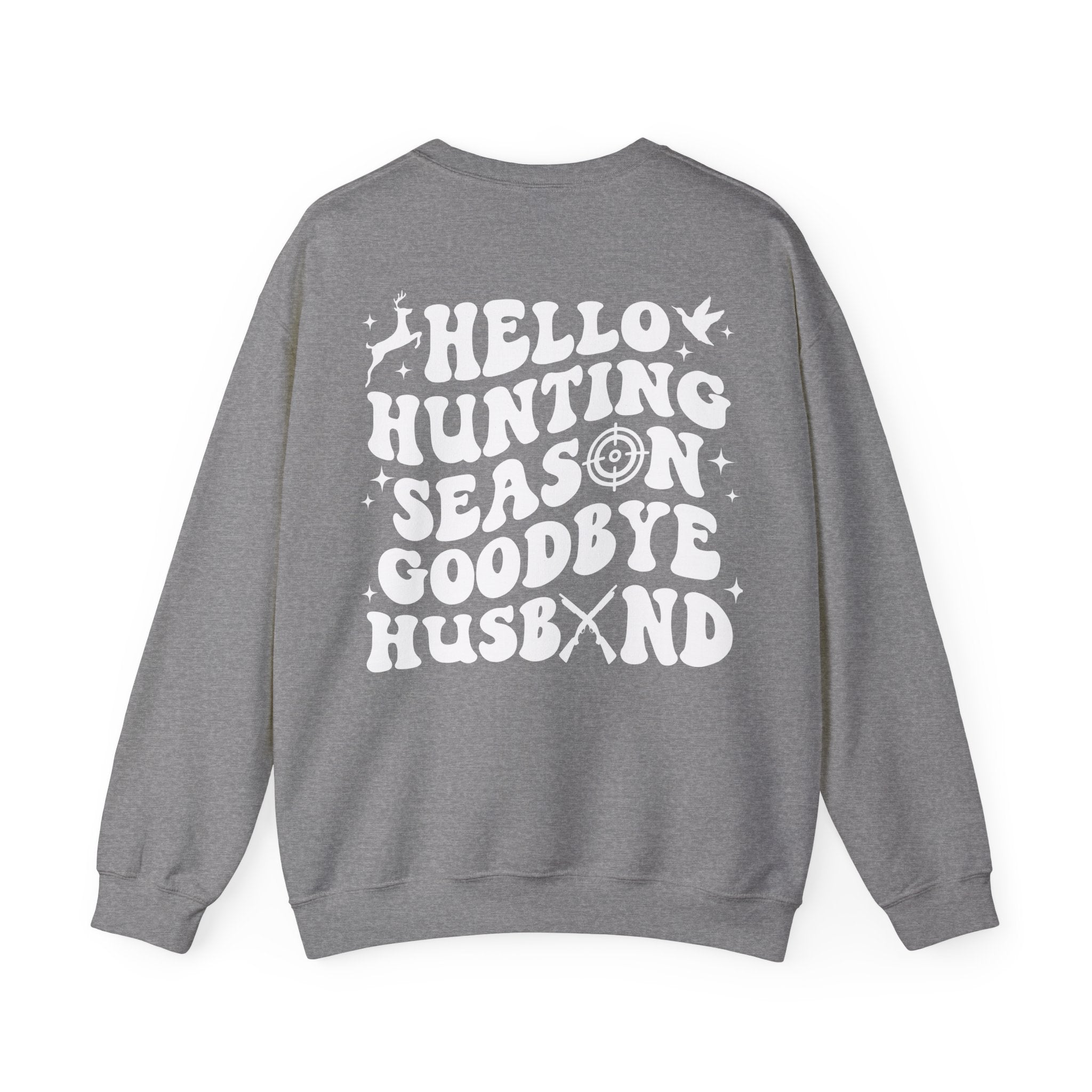 Hello Hunting, Goodbye Husband Gildan 18000 Sweatshirt – Funny Fall Hunting Crewneck | Women’s Camo Life Pullover | Deer Season Wife Sweater