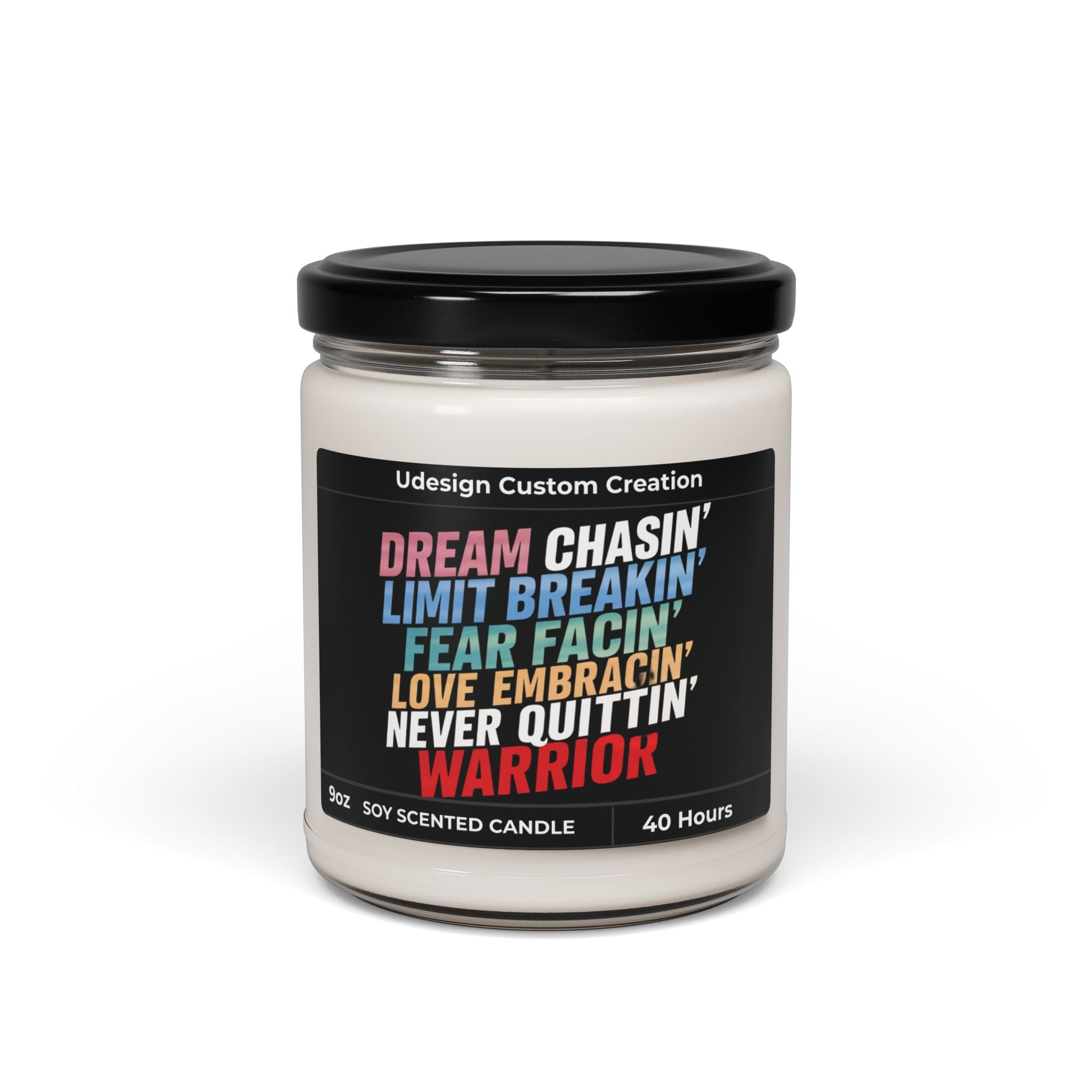 Dream Chasing, Limit Breakin’ Warrior – Motivational 9oz Soy Candle