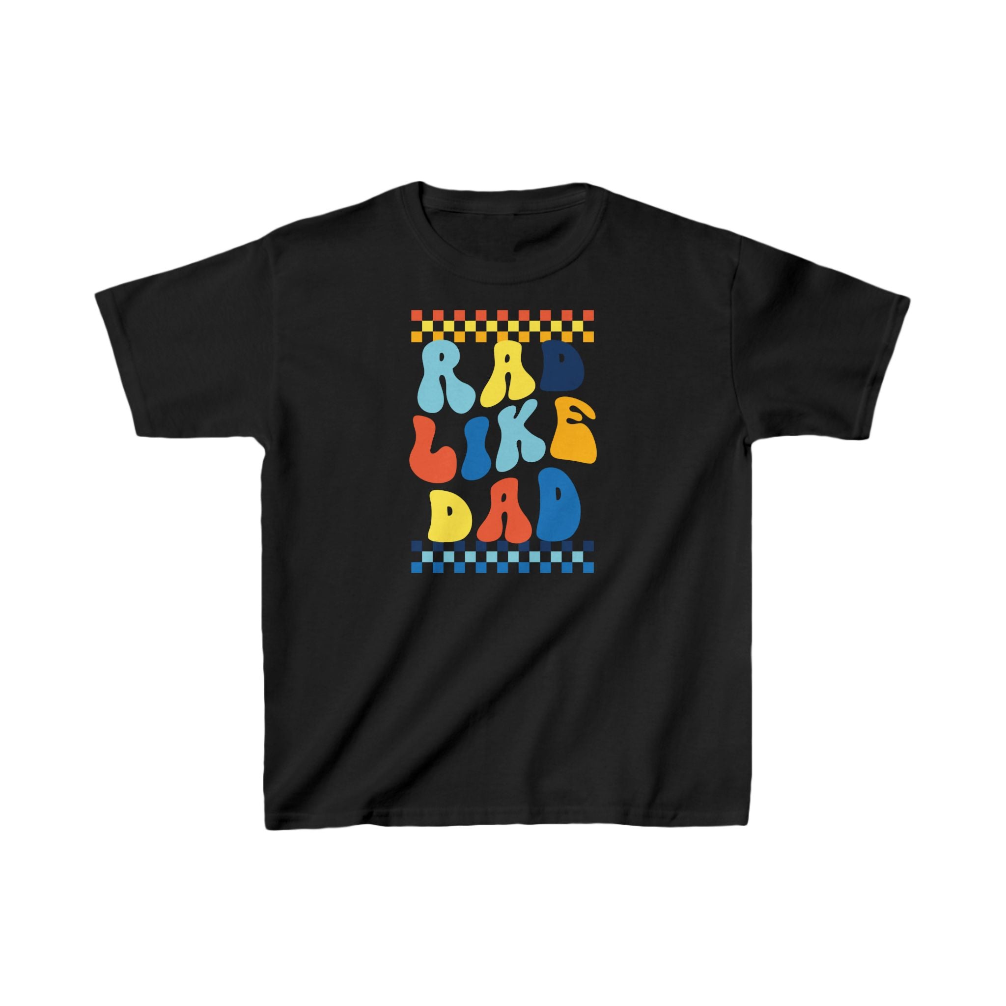 "Rad Like Dad" T-Shirt.