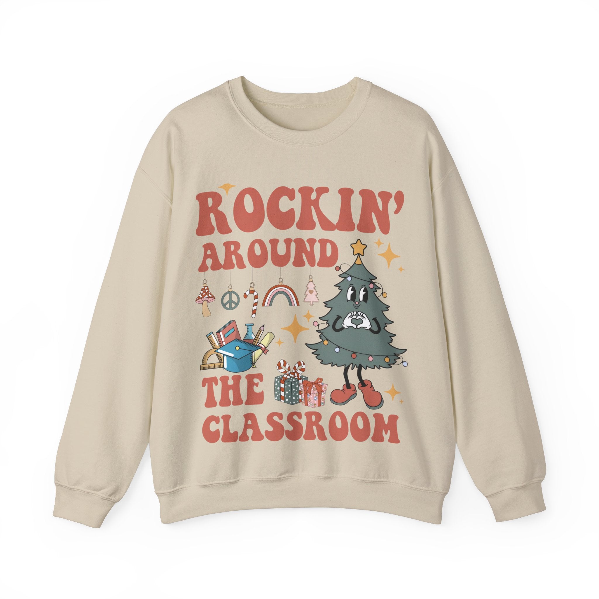 Rockin around The Classroom Teacher Sweatshirt