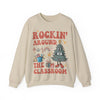 Rockin around The Classroom Teacher Sweatshirt