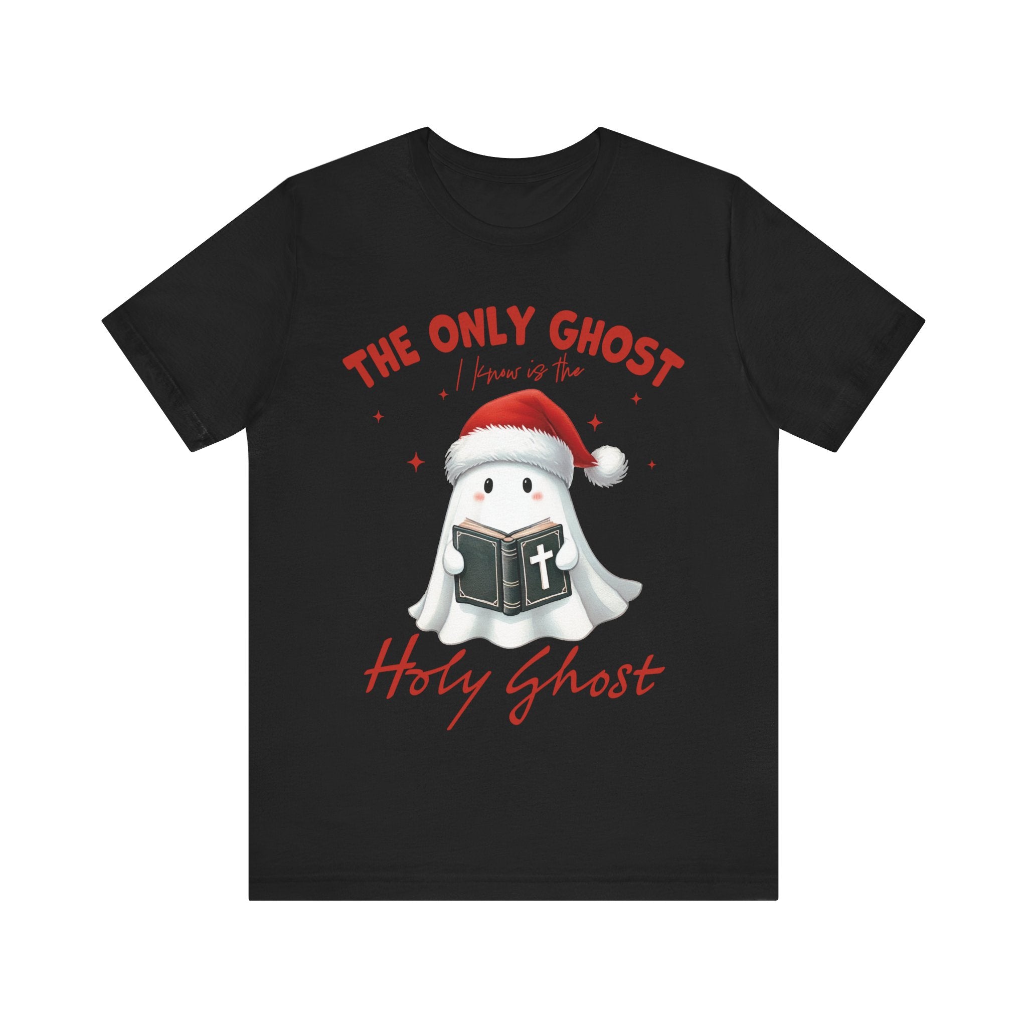Only Ghost I Need Is the Holy Ghost T-Shirt – Christian Faith Shirt | Inspirational Bible Verse Tee | Bold Religious Apparel