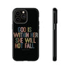 God Is With Her She Will Not Fail Tough Phone Case – Christian Protective Phone Cover | Inspirational Bible Verse Case | Faith-Based Gift