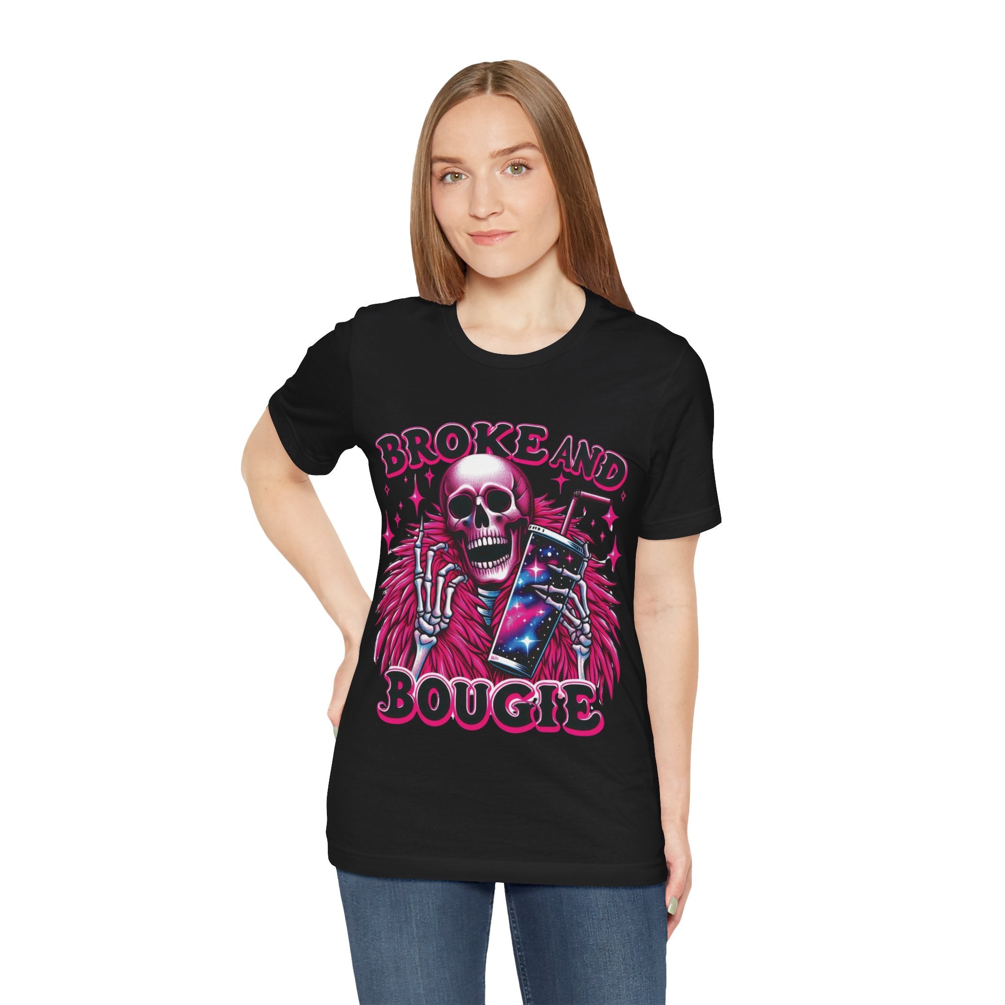 Broke and Bougie T-Shirt – Funny Sassy Shirt | Trendy Streetwear Tee | Humorous Lifestyle Shirt | Casual Graphic Tee