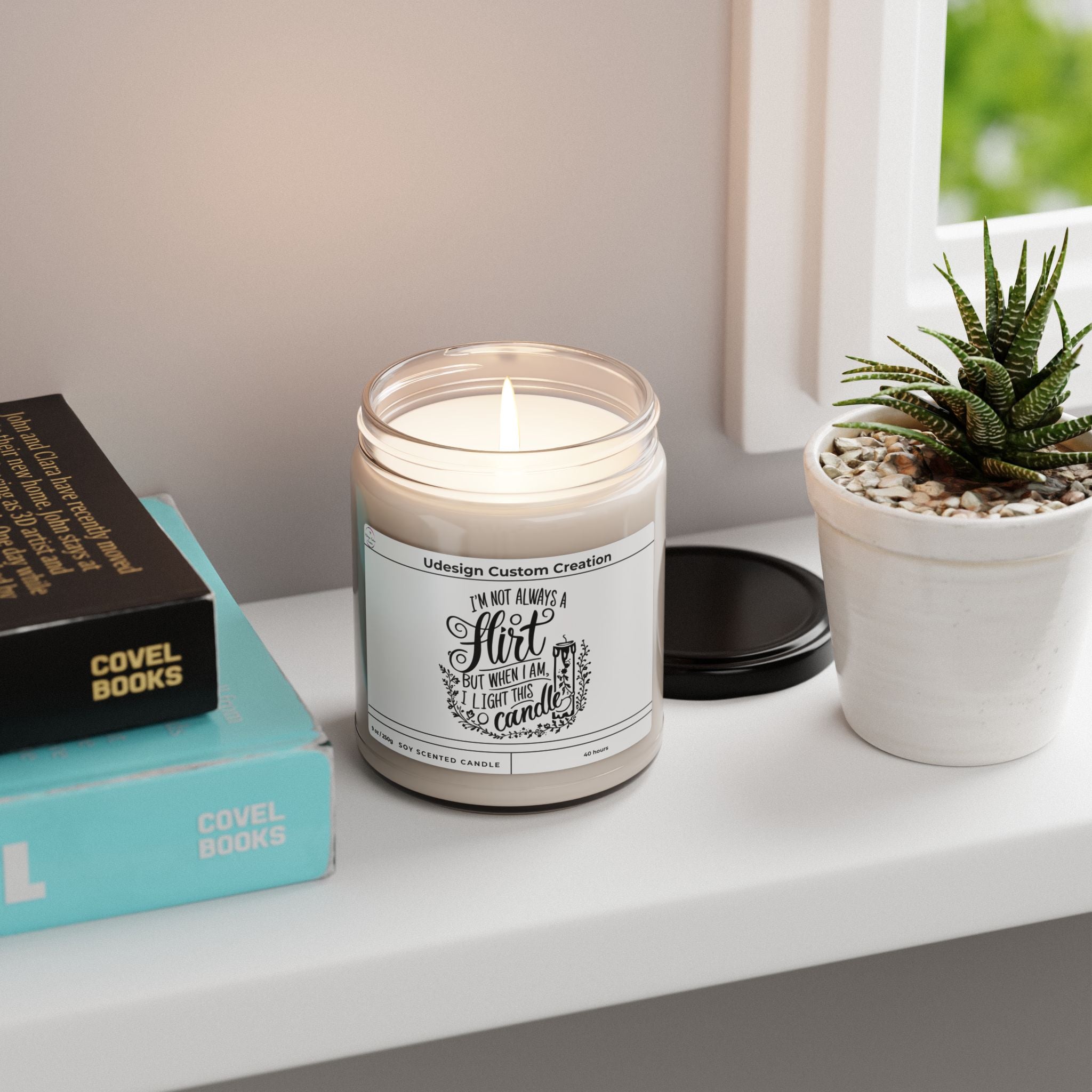 I’m Not Always a Flirt But When I Do I Light This Candle – 9oz Soy Candle