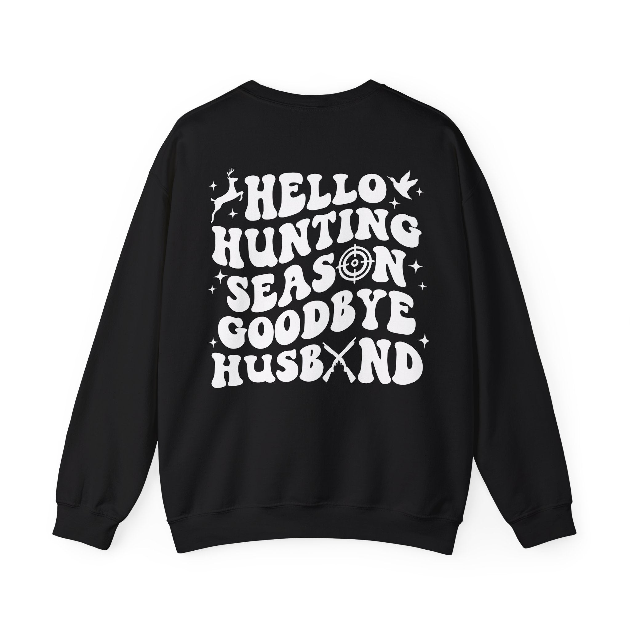 Hello Hunting, Goodbye Husband Gildan 18000 Sweatshirt – Funny Fall Hunting Crewneck | Women’s Camo Life Pullover | Deer Season Wife Sweater