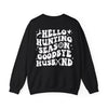 Hello Hunting, Goodbye Husband Gildan 18000 Sweatshirt – Funny Fall Hunting Crewneck | Women’s Camo Life Pullover | Deer Season Wife Sweater