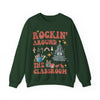 Rockin around The Classroom Teacher Sweatshirt