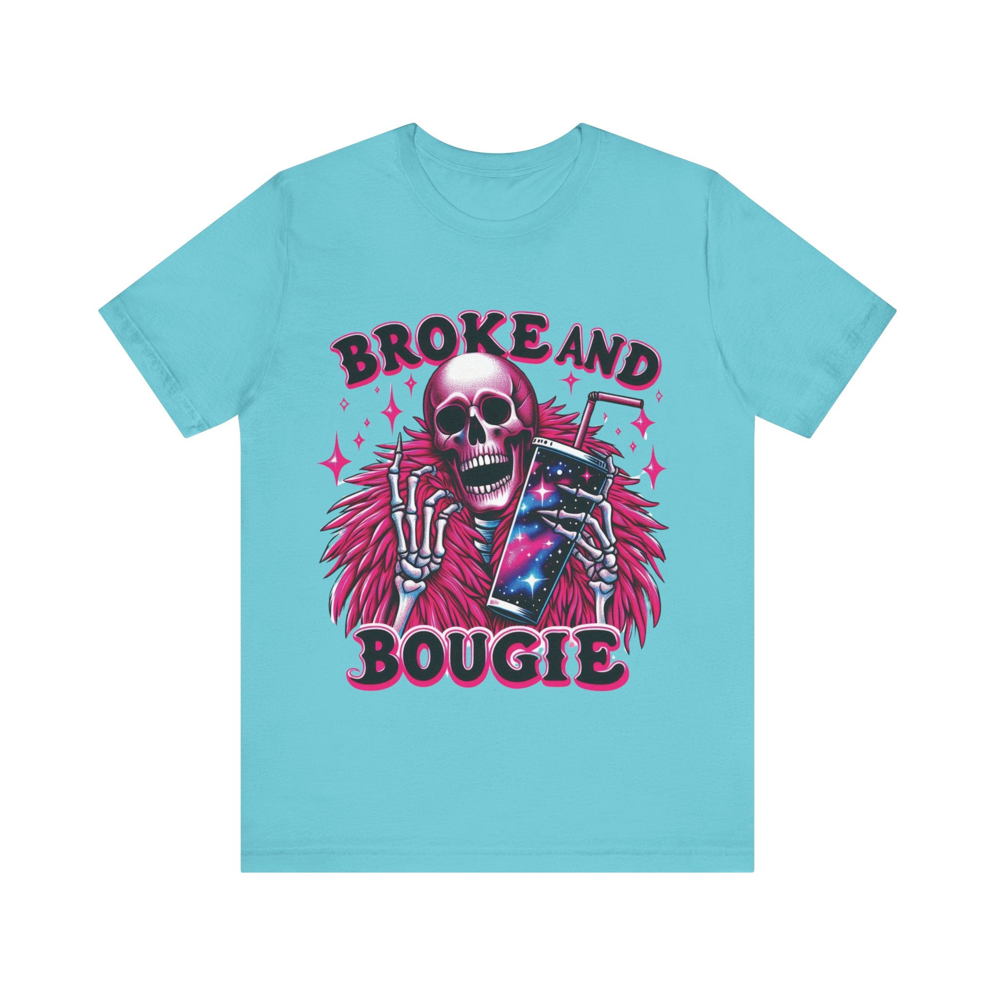 Broke and Bougie T-Shirt – Funny Sassy Shirt | Trendy Streetwear Tee | Humorous Lifestyle Shirt | Casual Graphic Tee