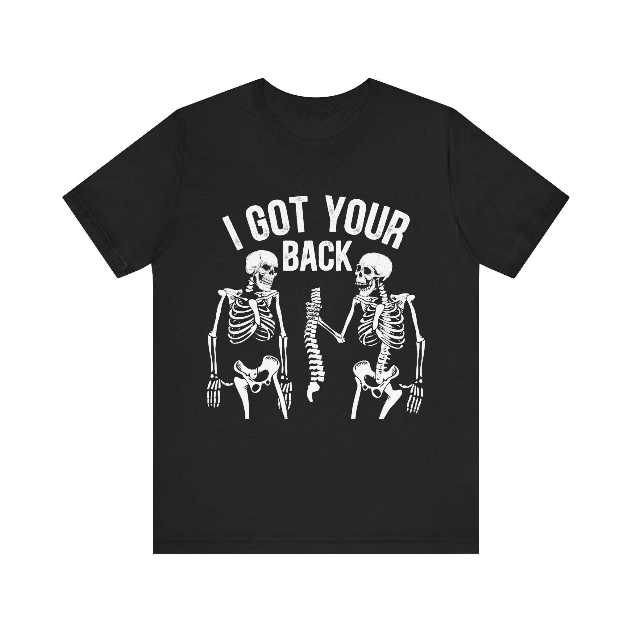 I GOT YOUR BACK BEST FRIEND SHIRTS