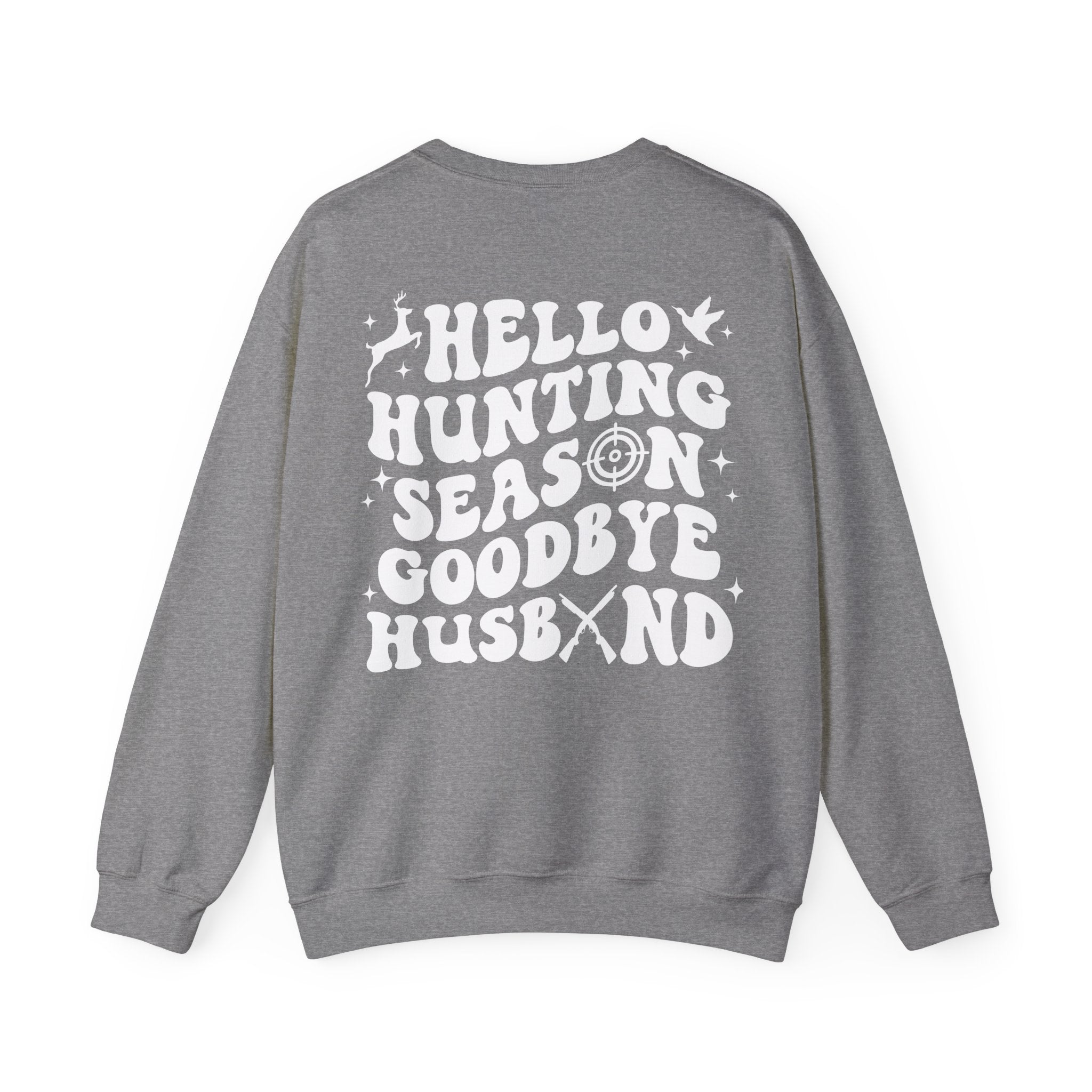 Hello Hunting Goodbye Husband